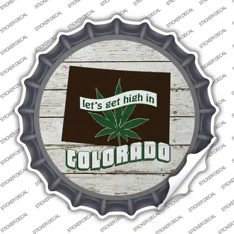 BC-1295s-S Lets Get High in Colorado Novelty Bottle Cap Sticker Decal - Small