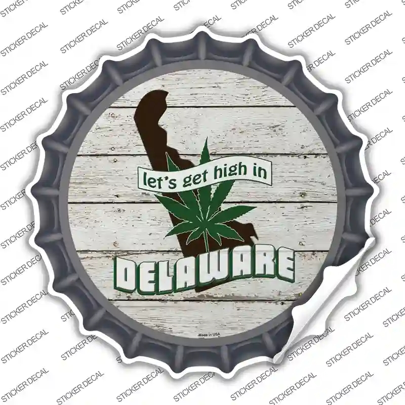 BC-1297s-S Lets Get High in Delaware Novelty Bottle Cap Sticker Decal - Small