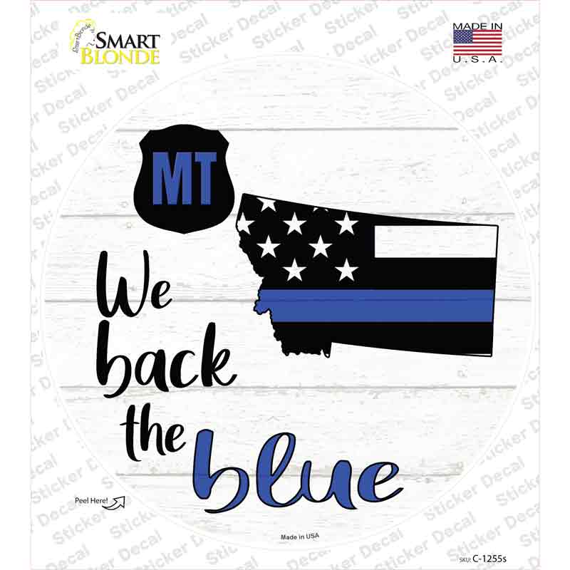 C-1255s-M Montana Back the Blue Novelty Circle Sticker Decal - Medium