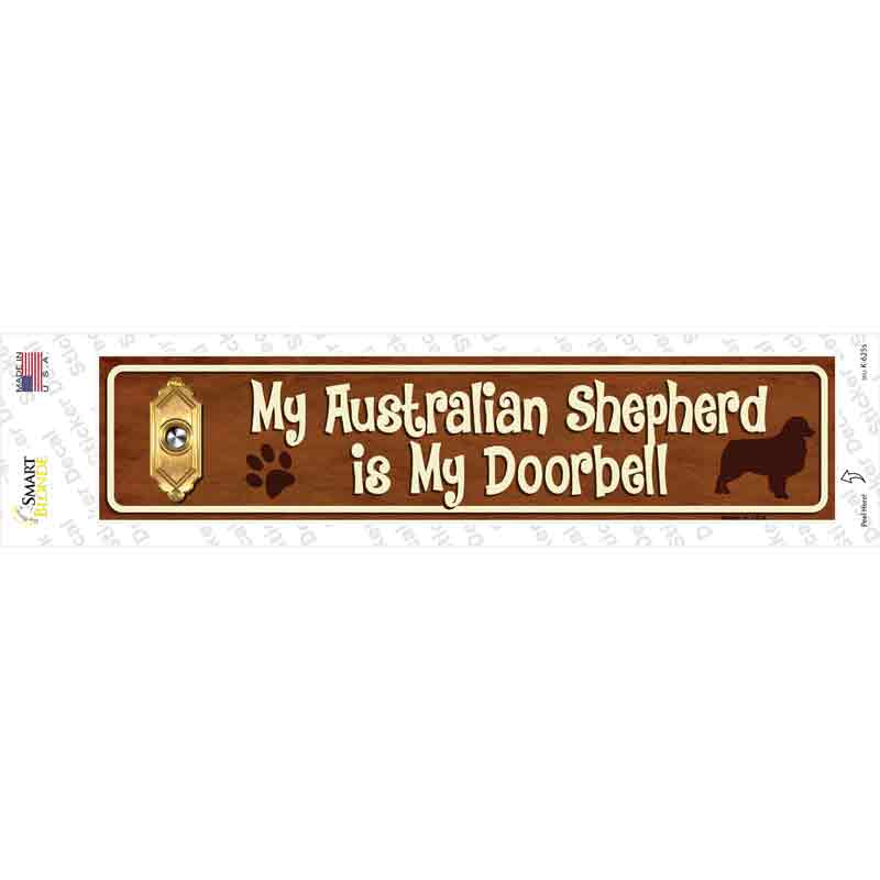 K-625s-M Australian Shepherd is Doorbell Novelty Narrow Sticker Decal - Medium