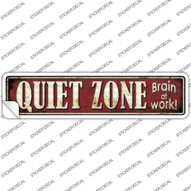 K-1383s-L Quiet Zone Brain At Work Novelty Narrow Sticker Decal - Large