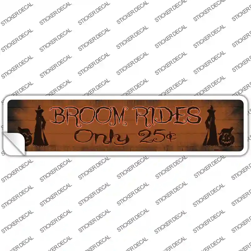 K-1734s-S Broom Rides Only 25c Novelty Narrow Sticker Decal - Small