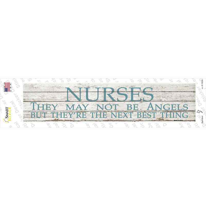 K-1424s-M Nurses May Not Be Angels Novelty Narrow Sticker Decal - Medium