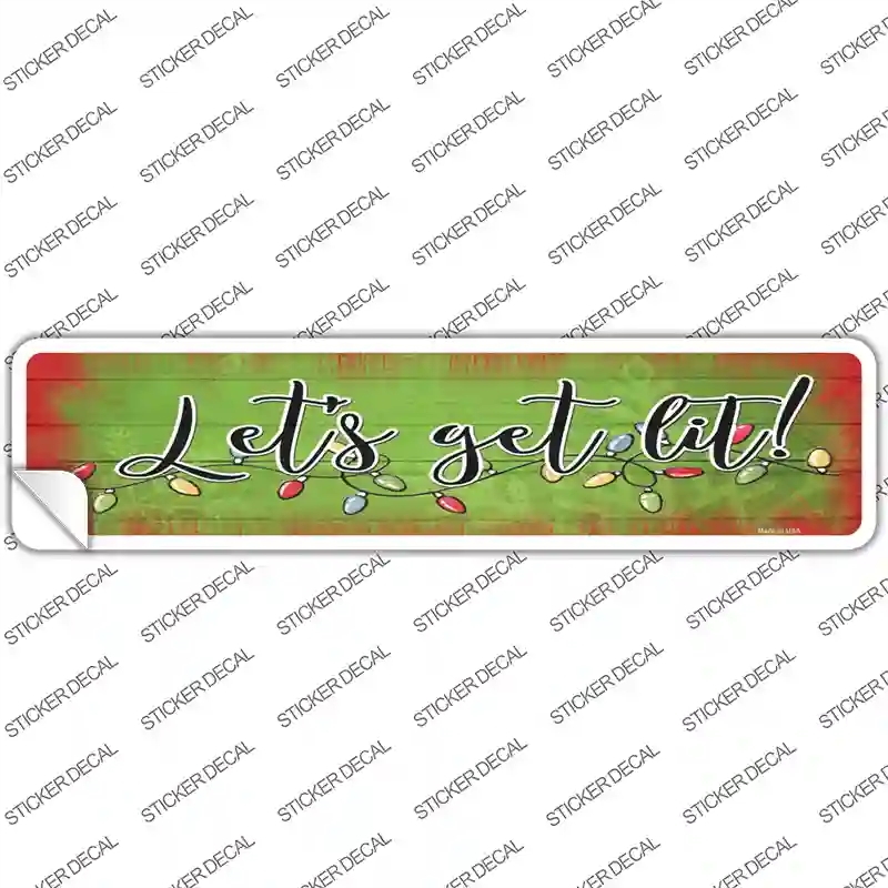 K-1794s-S Getting Lit Green Novelty Narrow Sticker Decal - Small