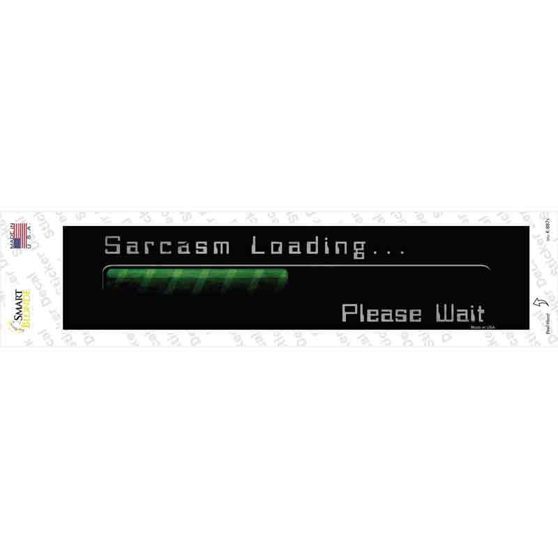 K-887s-M Sarcasm Loading Novelty Narrow Sticker Decal - Medium