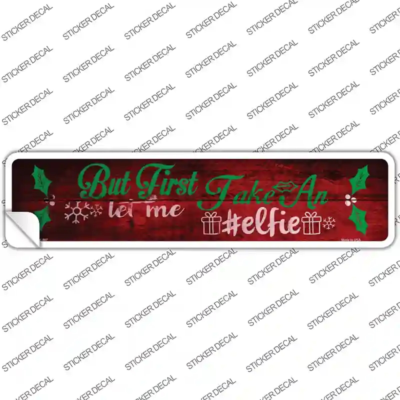 K-907s-XL Take An Elfie Novelty Narrow Sticker Decal - Extra Large