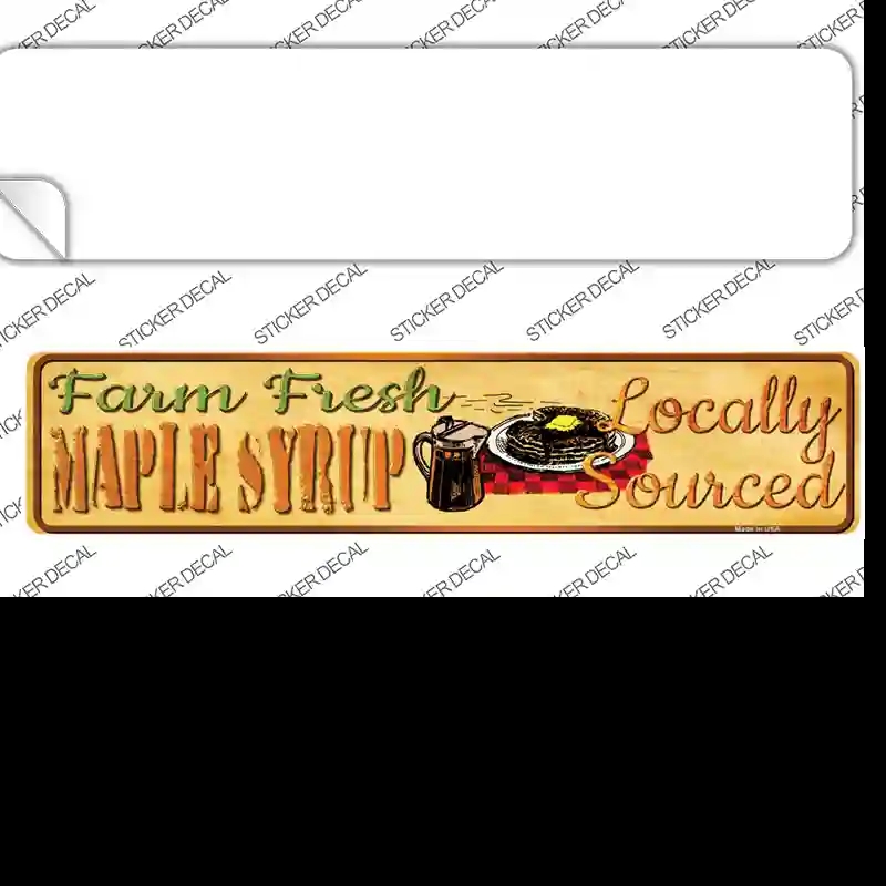 K-667s-S Farm Fresh Maple Syrup Novelty Narrow Sticker Decal - Small