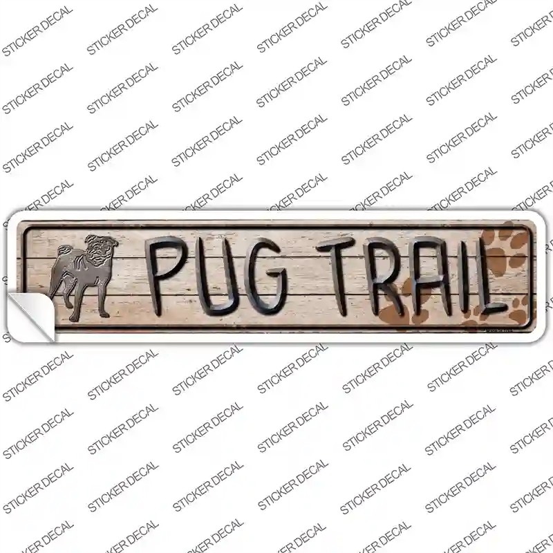 K-082s-S Pug Trail Novelty Narrow Sticker Decal - Small