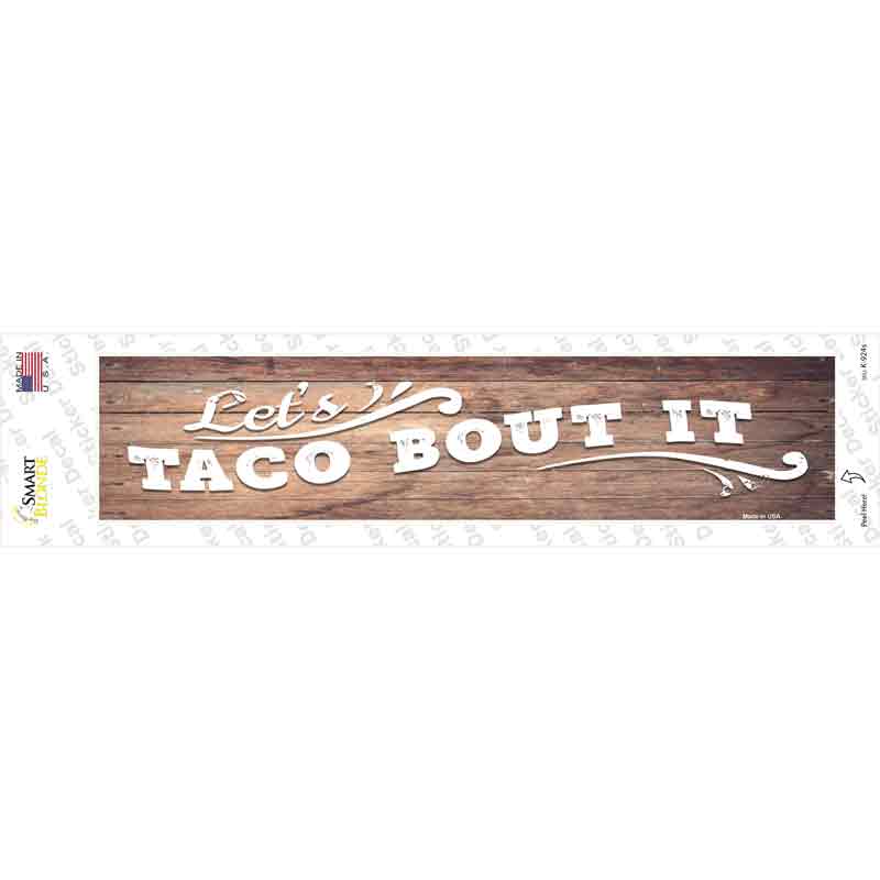 K-924s-M Lets Taco About It Novelty Narrow Sticker Decal - Medium