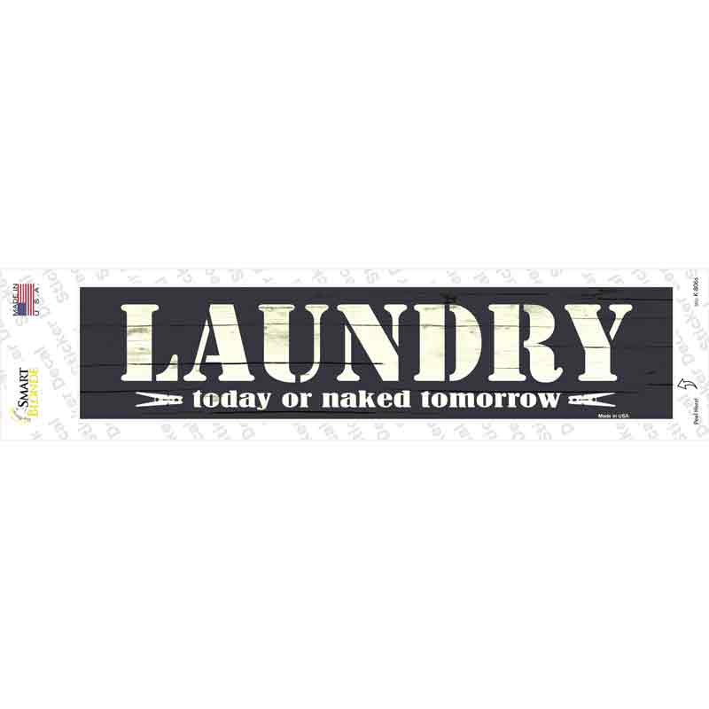 K-806s-M Laundry Today Novelty Narrow Sticker Decal - Medium