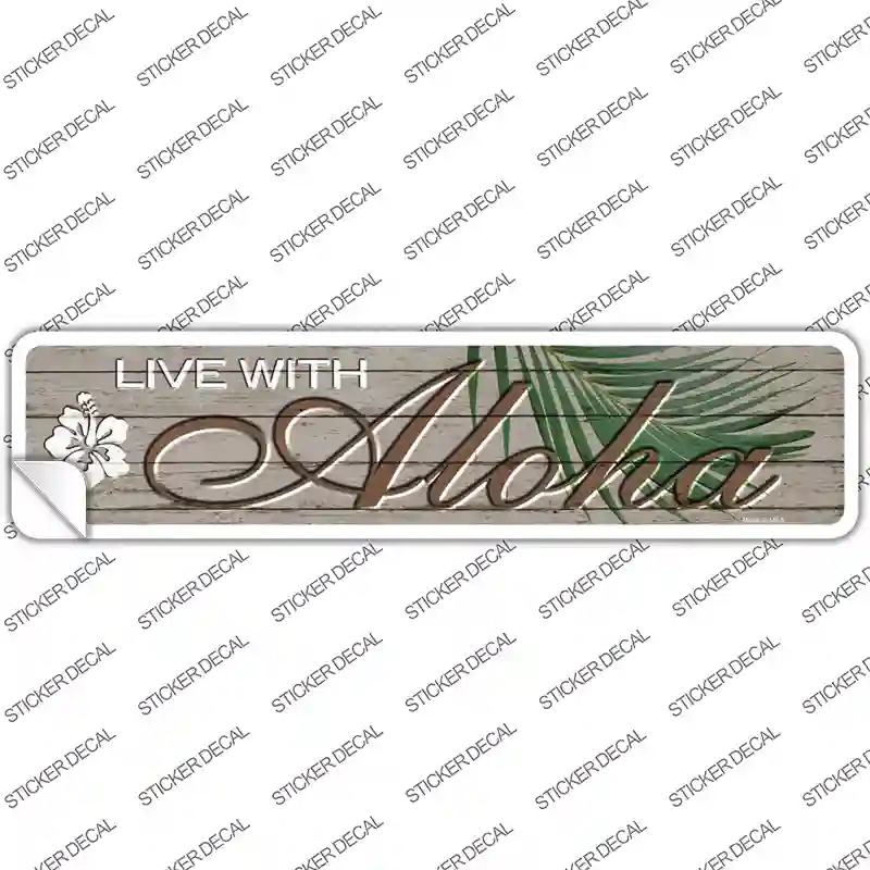 K-1467s-S Live with Aloha Novelty Narrow Sticker Decal - Small