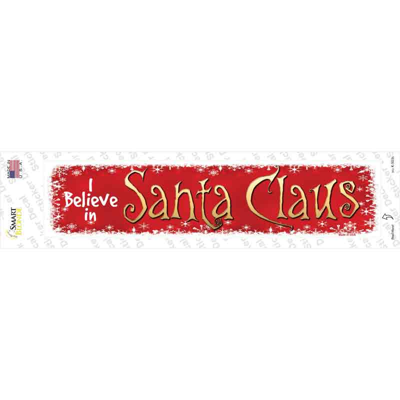 K-503s-M I Believe in Santa Novelty Narrow Sticker Decal - Medium