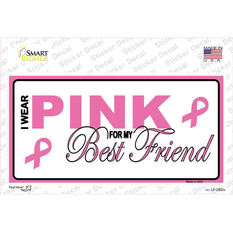 LP-2902s-M Pink for My Best Friend Novelty Sticker Decal - Medium