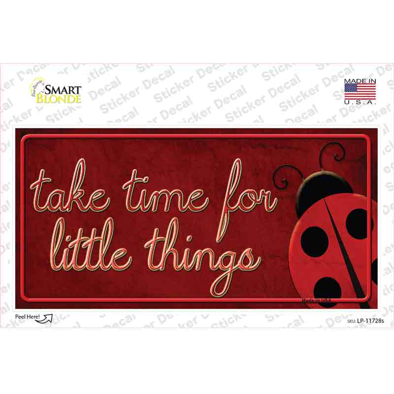 LP-11728s-M Take Time for Little Things Novelty Sticker Decal - Medium