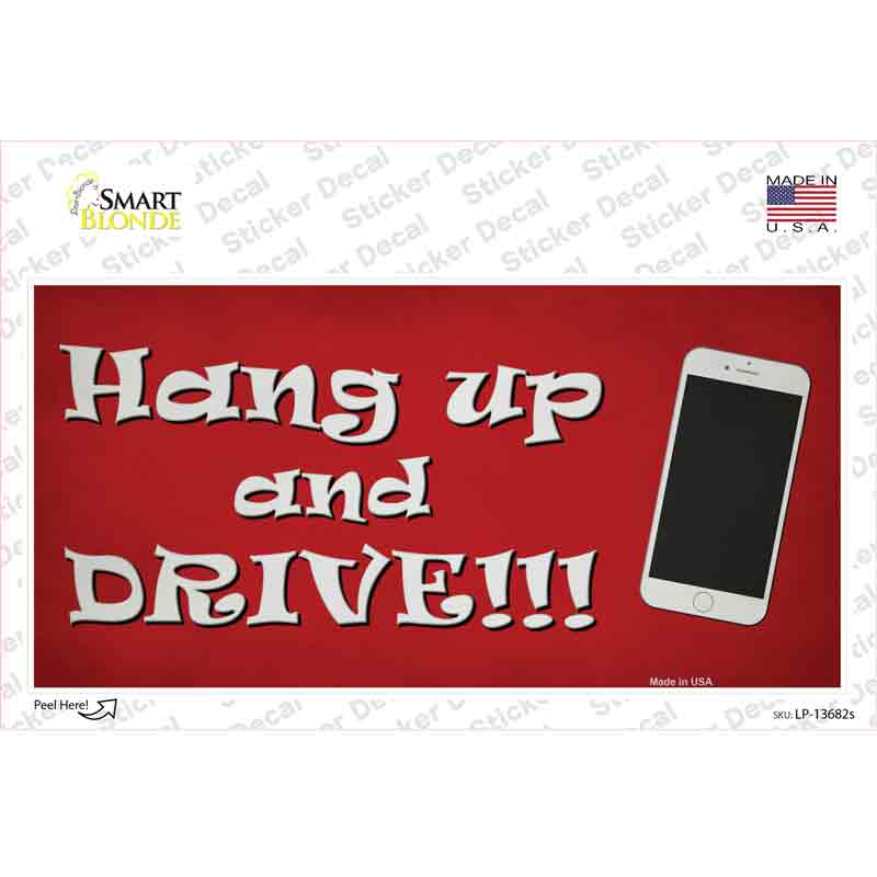 LP-13682s-M Hang Up & Drive Novelty Sticker Decal - Medium