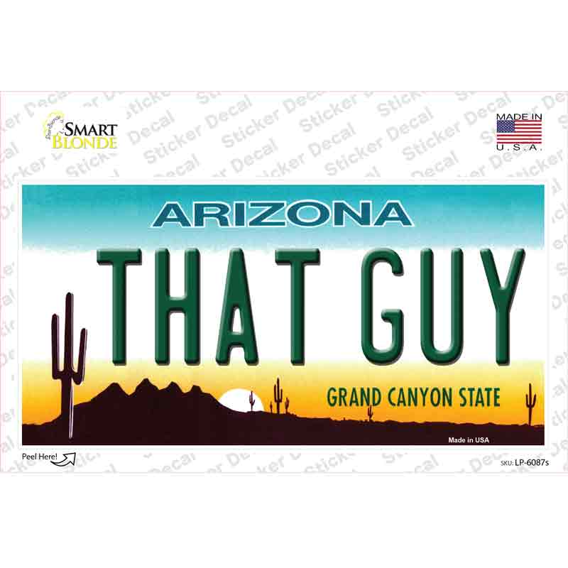 LP-6087s-M That Guy Arizona Novelty Sticker Decal - Medium