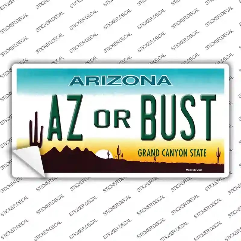 LP-3582s-L Arizona Az or Bust Novelty Sticker Decal - Large