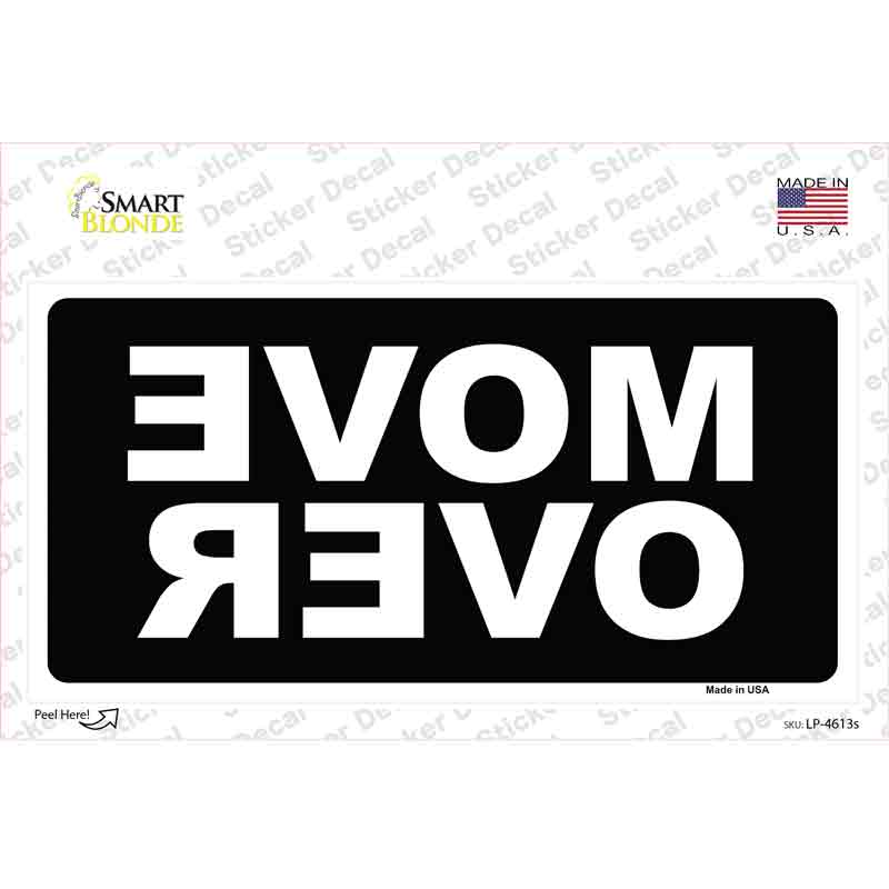 LP-4613s-M Move Over Black Novelty Sticker Decal - Medium