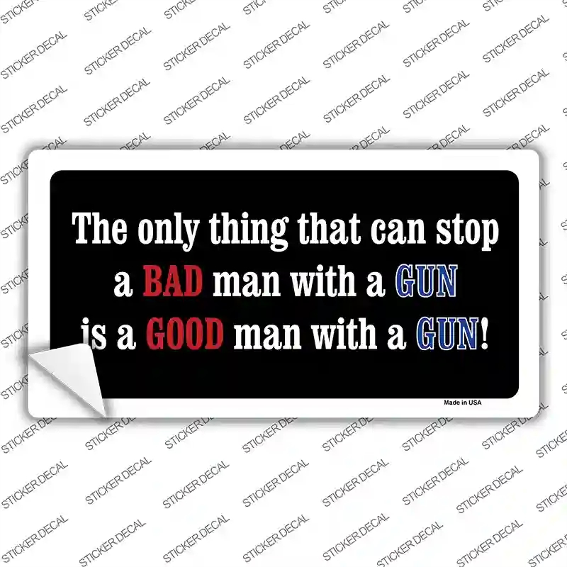 LP-4691s-L Stop A Bad Man Novelty Sticker Decal - Large