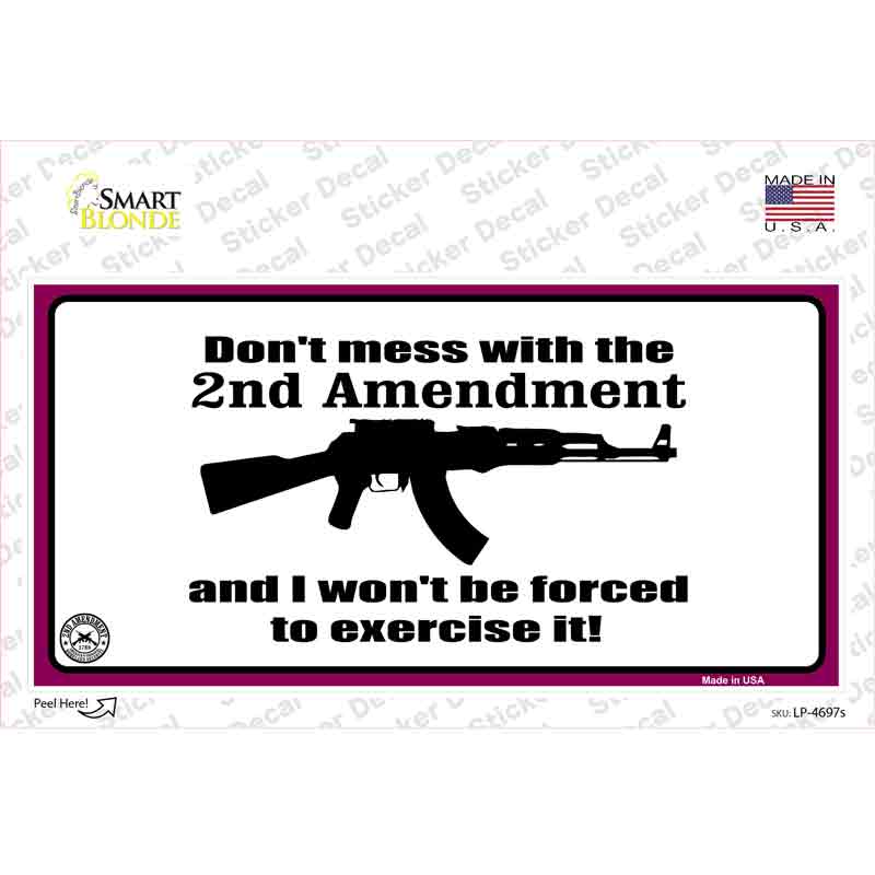 LP-4697s-M I Wont Be Forced to Use It Novelty Sticker Decal - Medium