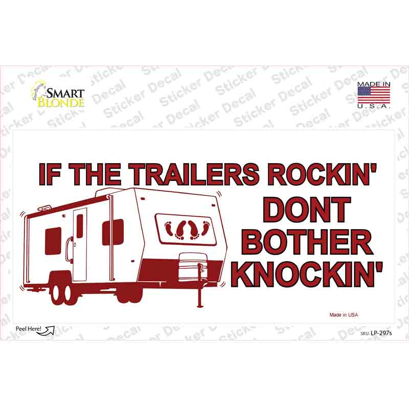 LP-297s-M If Trailers Rocking Novelty Sticker Decal - Medium
