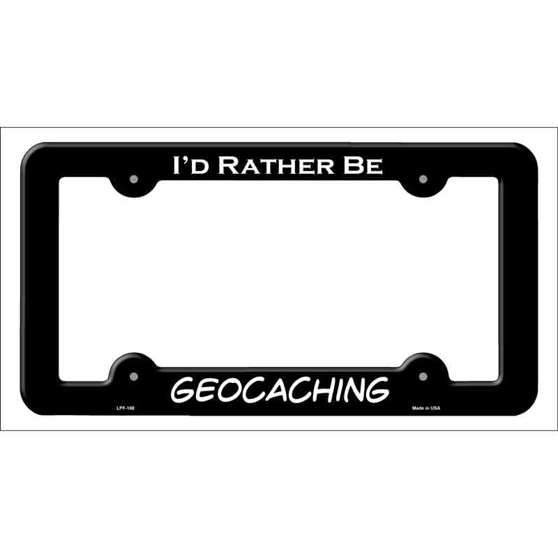 LPF-168b 12 x 6 in. Geocaching Novelty Metal License Plate Frame, Black