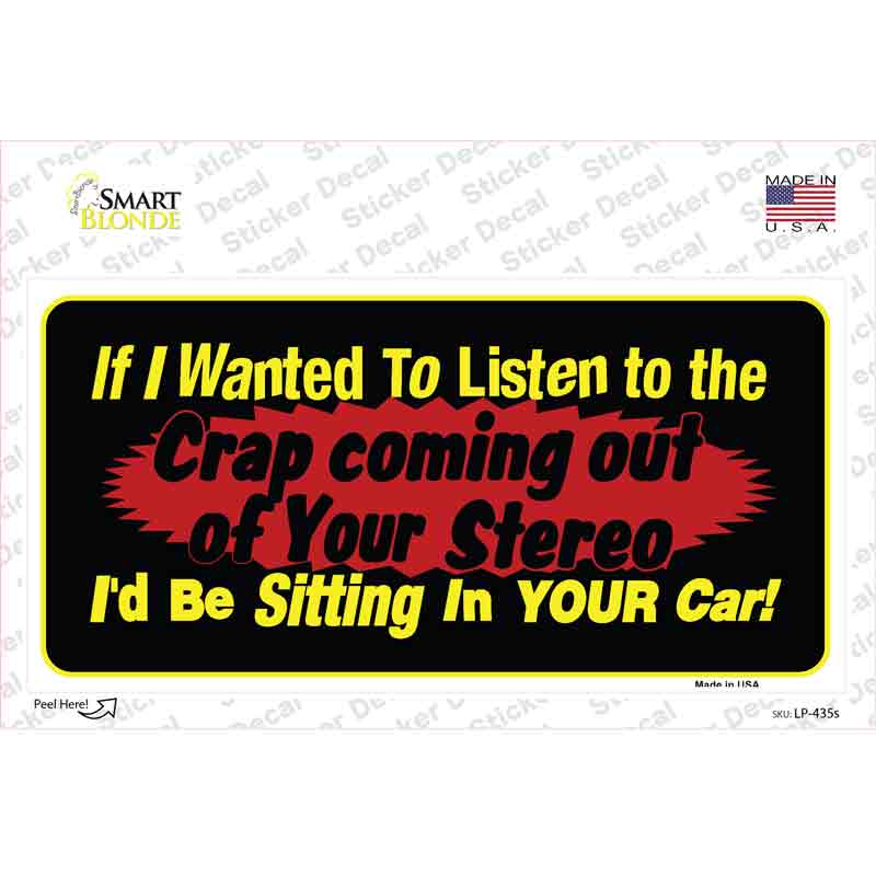 LP-435s-M The Crap From Your Stereo Novelty Sticker Decal - Medium