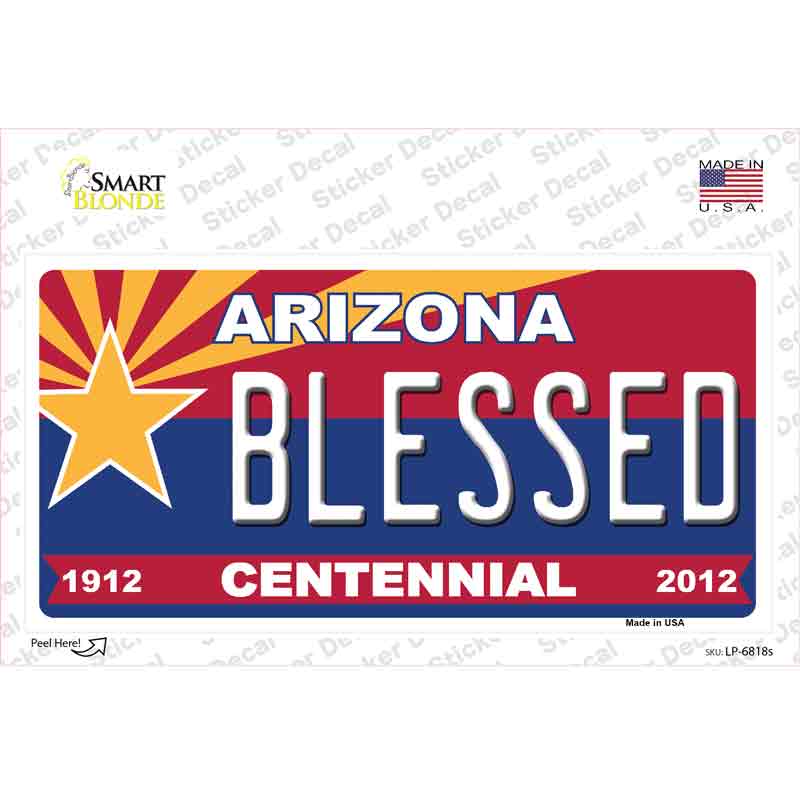LP-6818s-M Arizona Centennial Blessed Novelty Sticker Decal - Medium