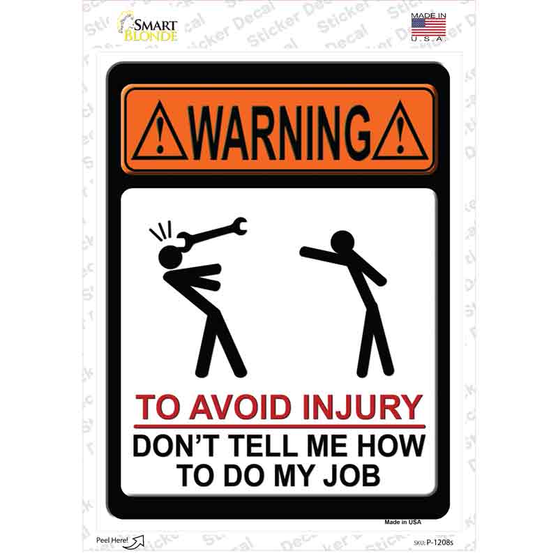P-1208s-M To Avoid Injury Novelty Rectangle Sticker Decal - Medium