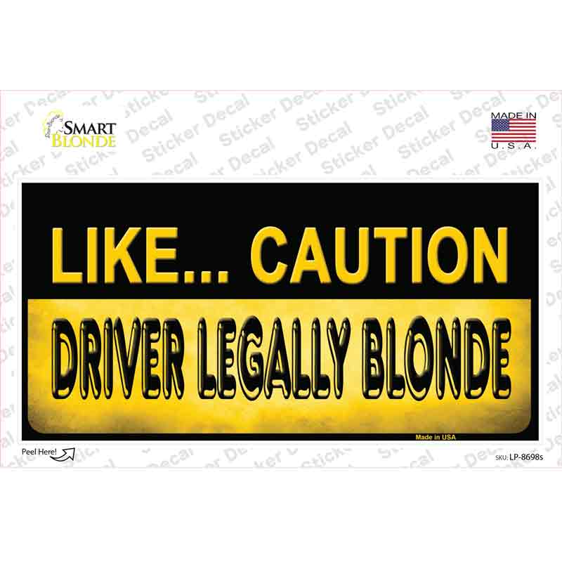 LP-8698s-M Driver Legally Novelty Sticker Decal - Medium