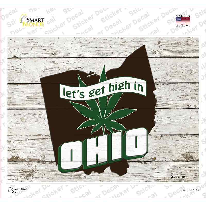 P-3232s-M Get High in Ohio Novelty Rectangle Sticker Decal - Medium