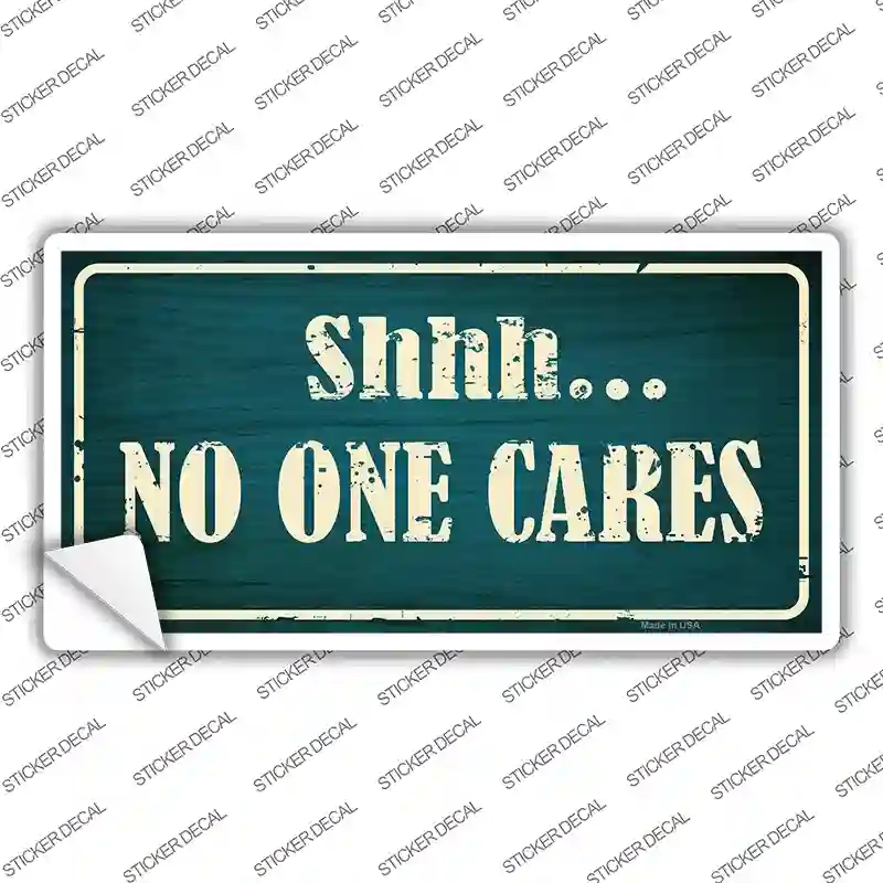 LP-8802s-L No One Cares Novelty Sticker Decal - Large