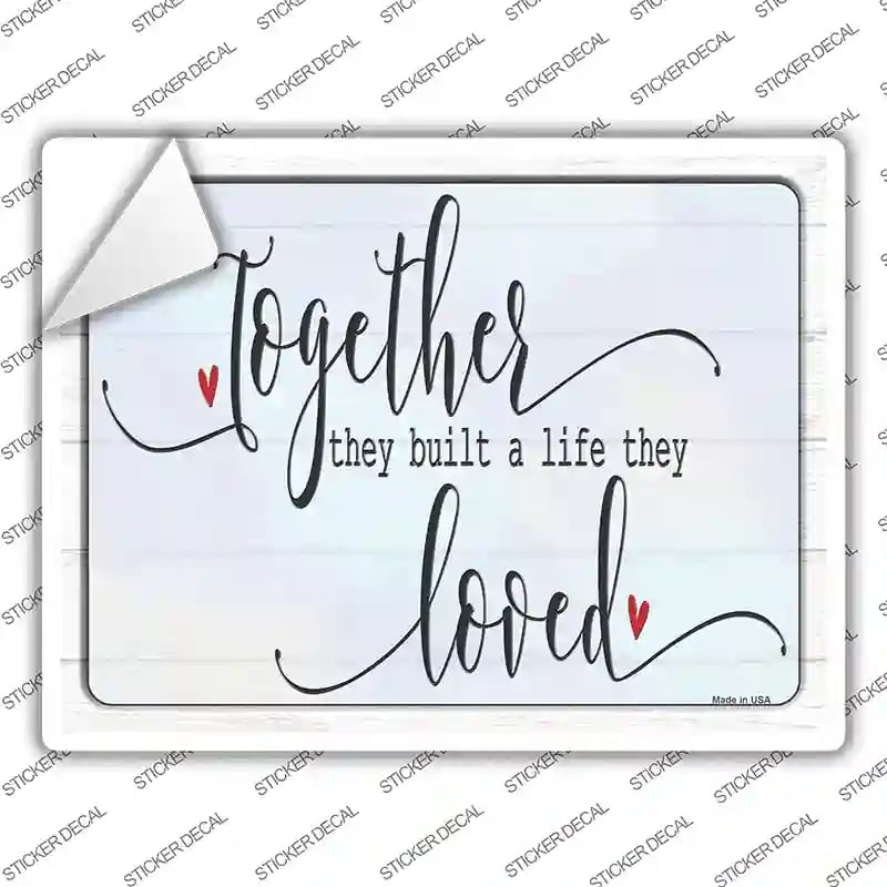 P-3810s-S Built A Life They Loved Novelty Rectangle Sticker Decal - Small