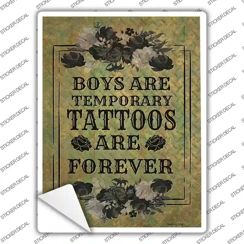P-3847s-S Tattoos Are Forever Novelty Rectangle Sticker Decal - Small