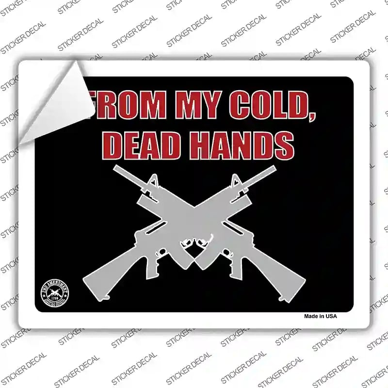P-387s-S From My Cold Dead Hands Novelty Rectangle Sticker Decal - Small