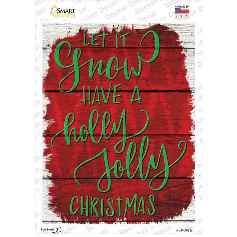 P-3923s-M Have A Holly Jolly Christmas Novelty Rectangle Sticker Decal - Medium