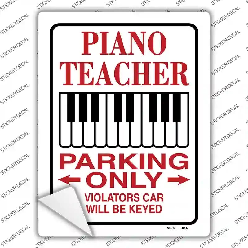 P-729s-L Piano Teacher Parking Novelty Rectangle Sticker Decal - Large
