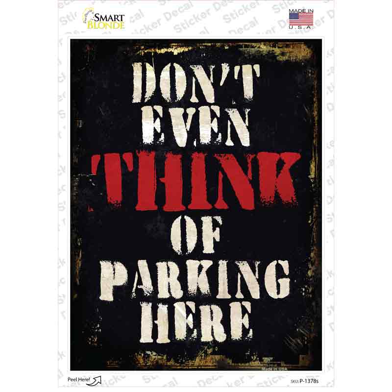 P-1378s-M Dont Even Think Novelty Rectangle Sticker Decal - Medium