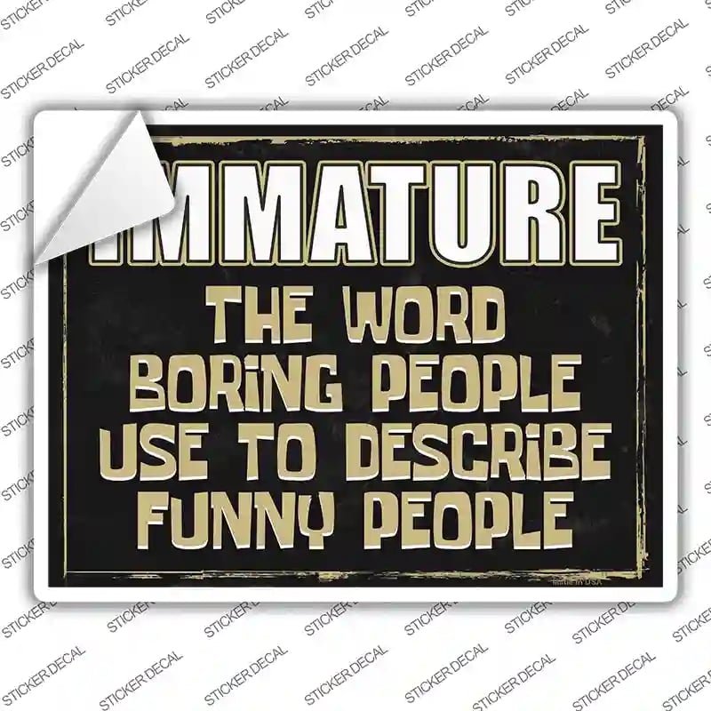 P-1434s-L Immature Novelty Rectangle Sticker Decal - Large