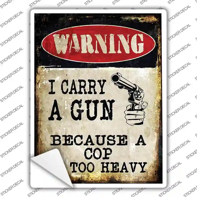 P-1437s-XL I Carry A Gun Novelty Rectangle Sticker Decal - Extra Large