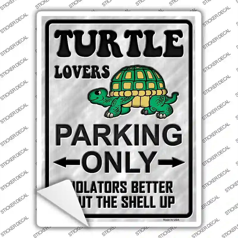 P-1460s-S Turtle Lovers Only Novelty Rectangle Sticker Decal - Small