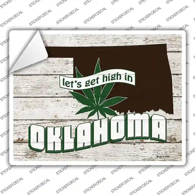 P-3233s-S Get High in Oklahoma Novelty Rectangle Sticker Decal - Small