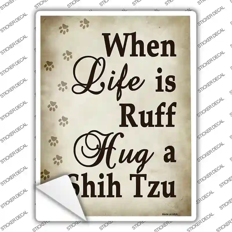 P-1621s-S Hug A Shih Tzu Novelty Rectangle Sticker Decal - Small
