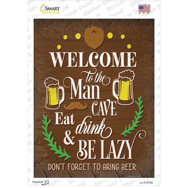 P-3714s-M Eat Drink Be Lazy Novelty Rectangle Sticker Decal - Medium