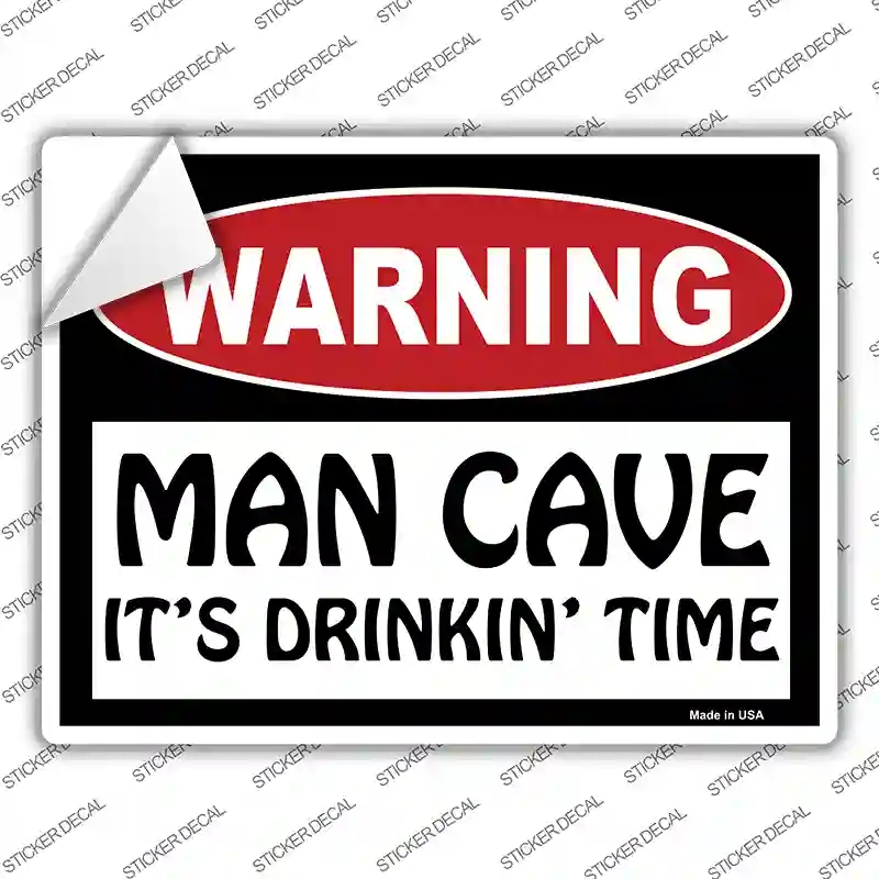 P-170s-S Man Cave Its Drinking Time Novelty Rectangle Sticker Decal - Small