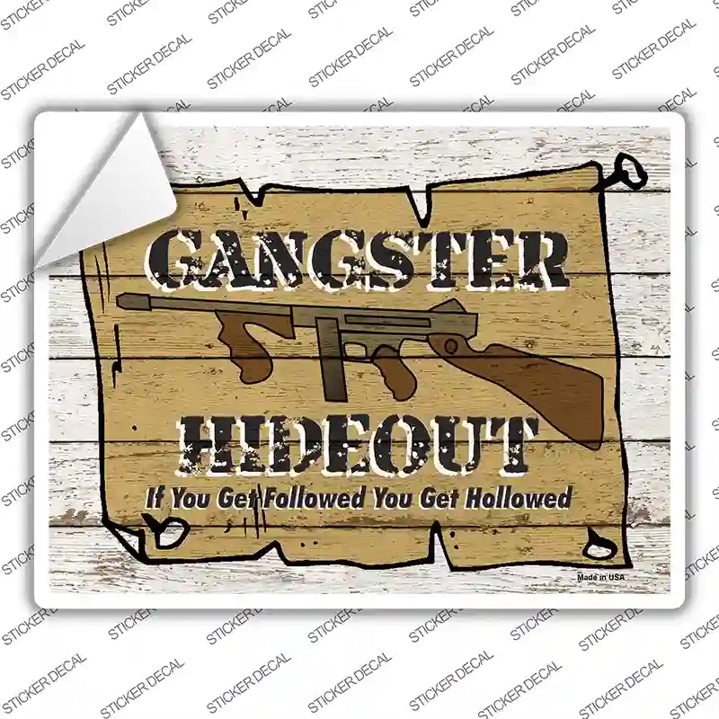 P-3326s-L Gangster Hideout Novelty Rectangle Sticker Decal - Large