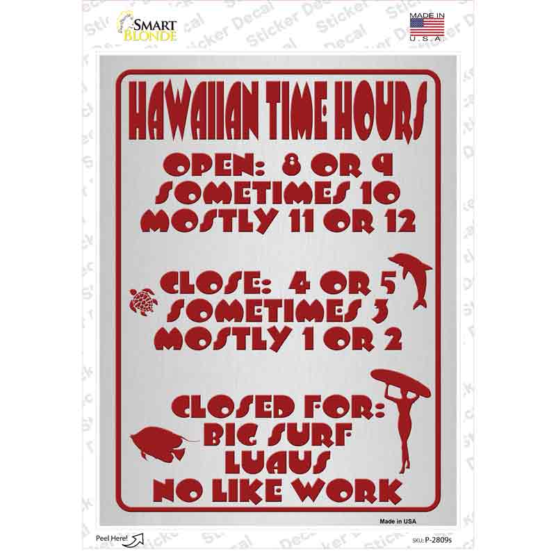 P-2809s-M Hawaiian Time Hours Novelty Rectangle Sticker Decal - Medium