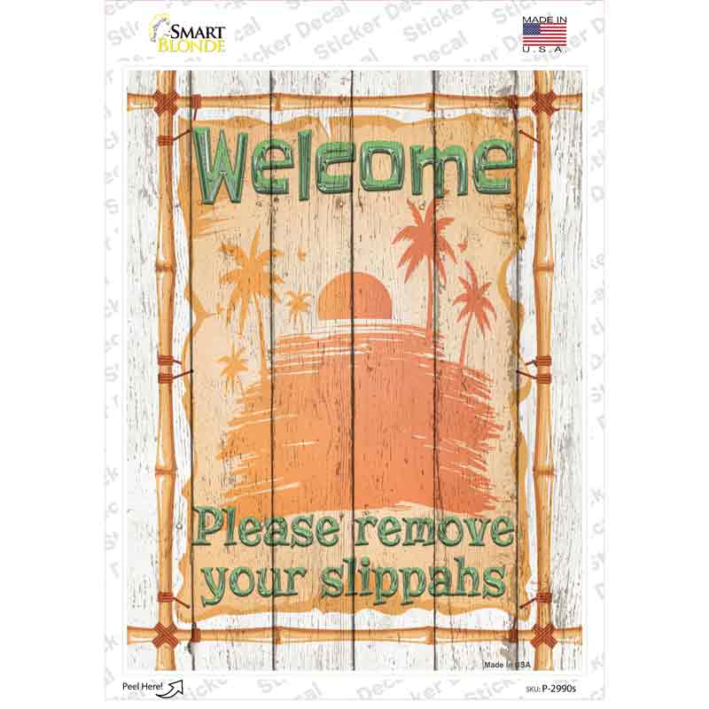 P-2990s-M Remove Your Slippahs Novelty Rectangle Sticker Decal - Medium