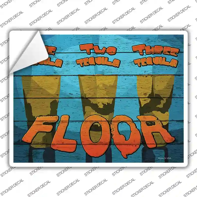 P-3143s-L Three Tequila Floor Novelty Rectangle Sticker Decal - Large