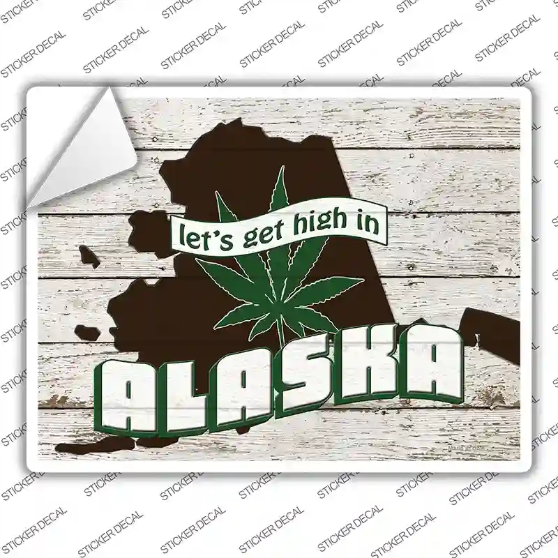 P-3199s-S Get High in Alaska Novelty Rectangle Sticker Decal - Small